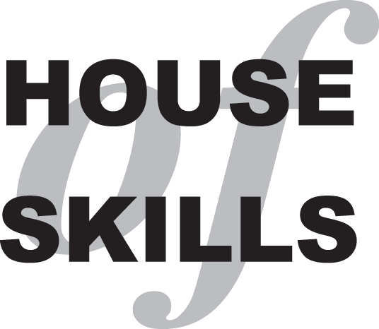 House of Skills